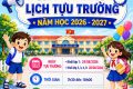 LỊCH TỰU TRƯỜNG 2026 – 2027
