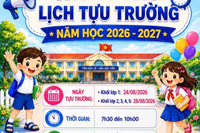 LỊCH TỰU TRƯỜNG 2026 – 2027