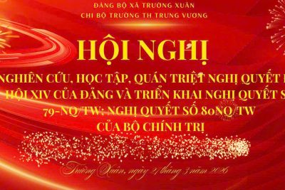 🌱 TUYÊN TRUYỀN, QUÁN TRIỆT CHỈ THỊ SỐ 56, NGHỊ QUYẾT ĐẠI HỘI XIV CỦA ĐẢNG, NGHỊ QUYẾT 79, 80 CỦA BỘ CHÍNH TRỊ 🌱