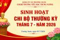 SINH HOẠT CHI BỘ THƯỜNG KỲ – THÁNG 7 NĂM 2026
